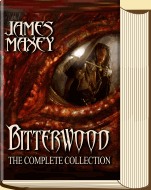 Bitterwood--The Complete Trilogy
