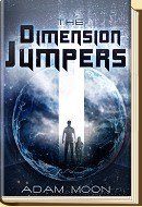 The Dimension Jumpers by Adam Moon
