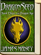 Dragonseed by James Maxey