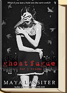 Ghost Fugue: for 3 voices by Maya Lassiter