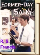 Former Day Saint: A Mormoir</i by R.S. Francis