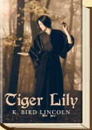 Tiger Lily by K. Bird Lincoln